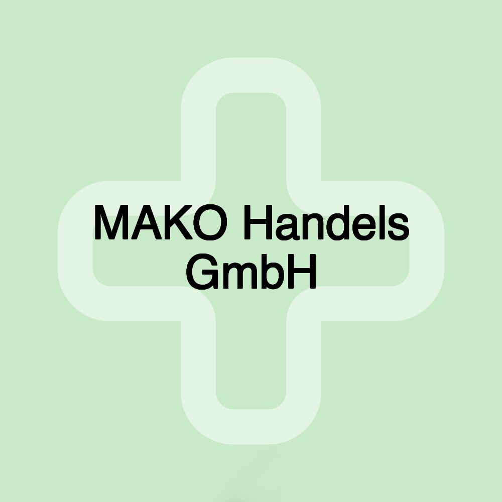 MAKO Handels GmbH