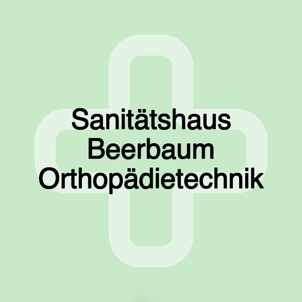 Sanitätshaus Beerbaum Orthopädietechnik