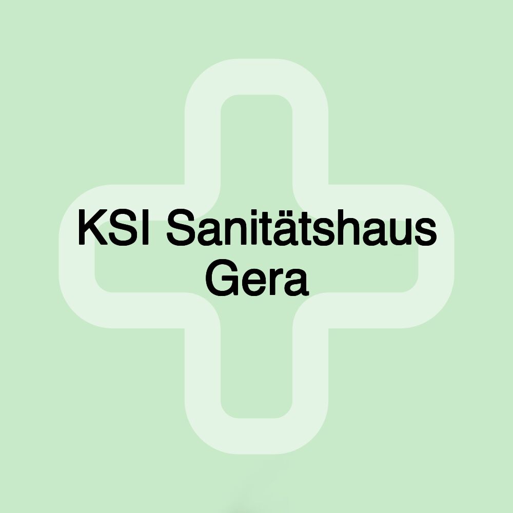 KSI Sanitätshaus Gera