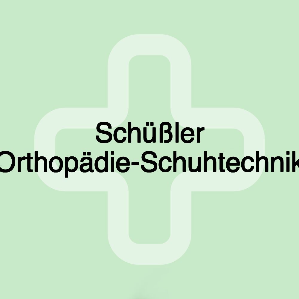 Schüßler Orthopädie-Schuhtechnik