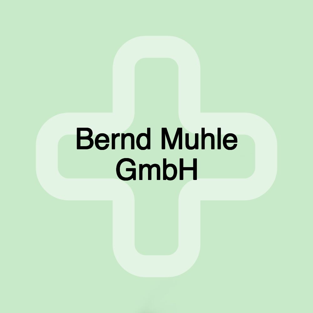 Bernd Muhle GmbH