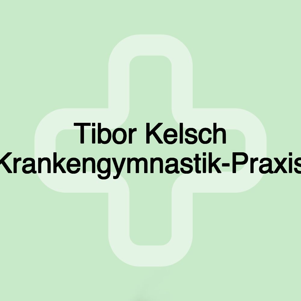 Tibor Kelsch Krankengymnastik-Praxis