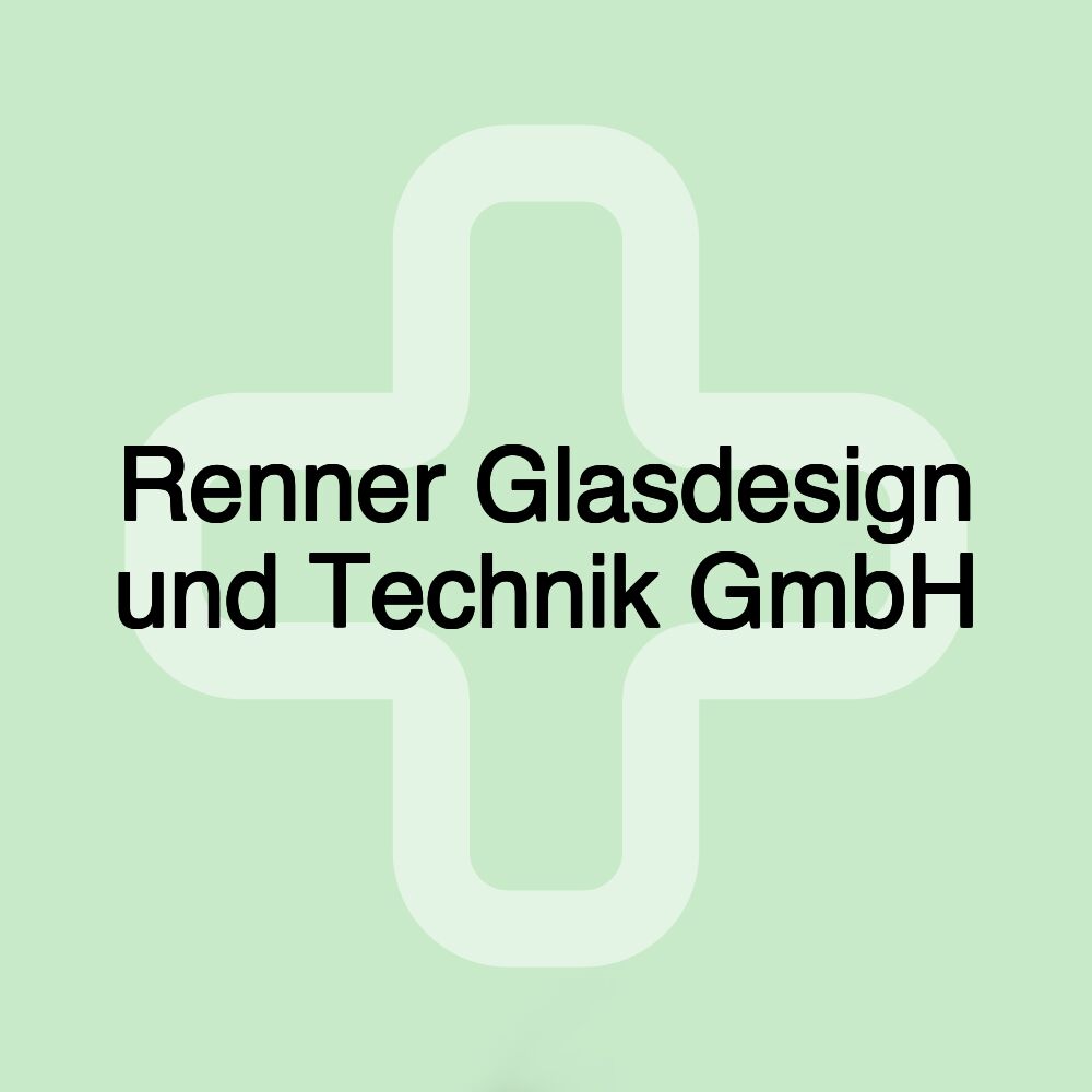 Renner Glasdesign und Technik GmbH