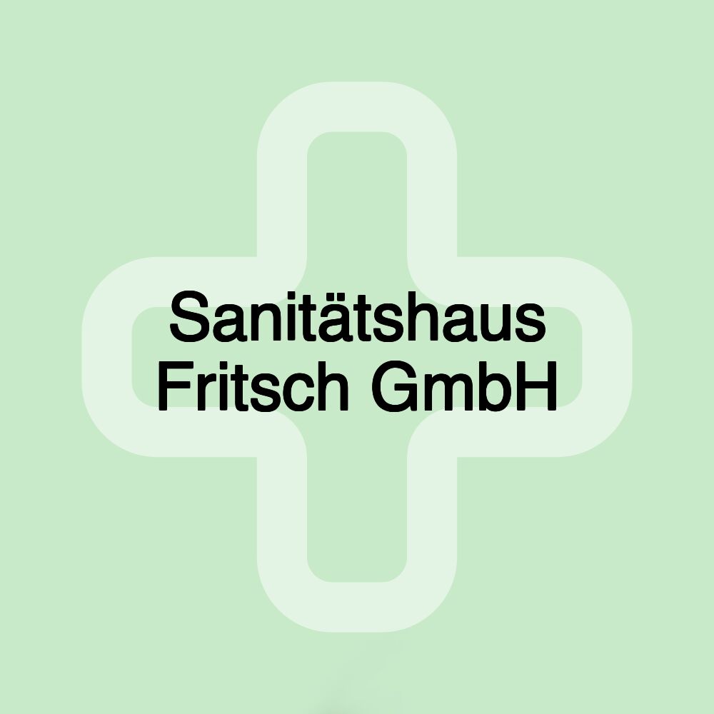 Sanitätshaus Fritsch GmbH