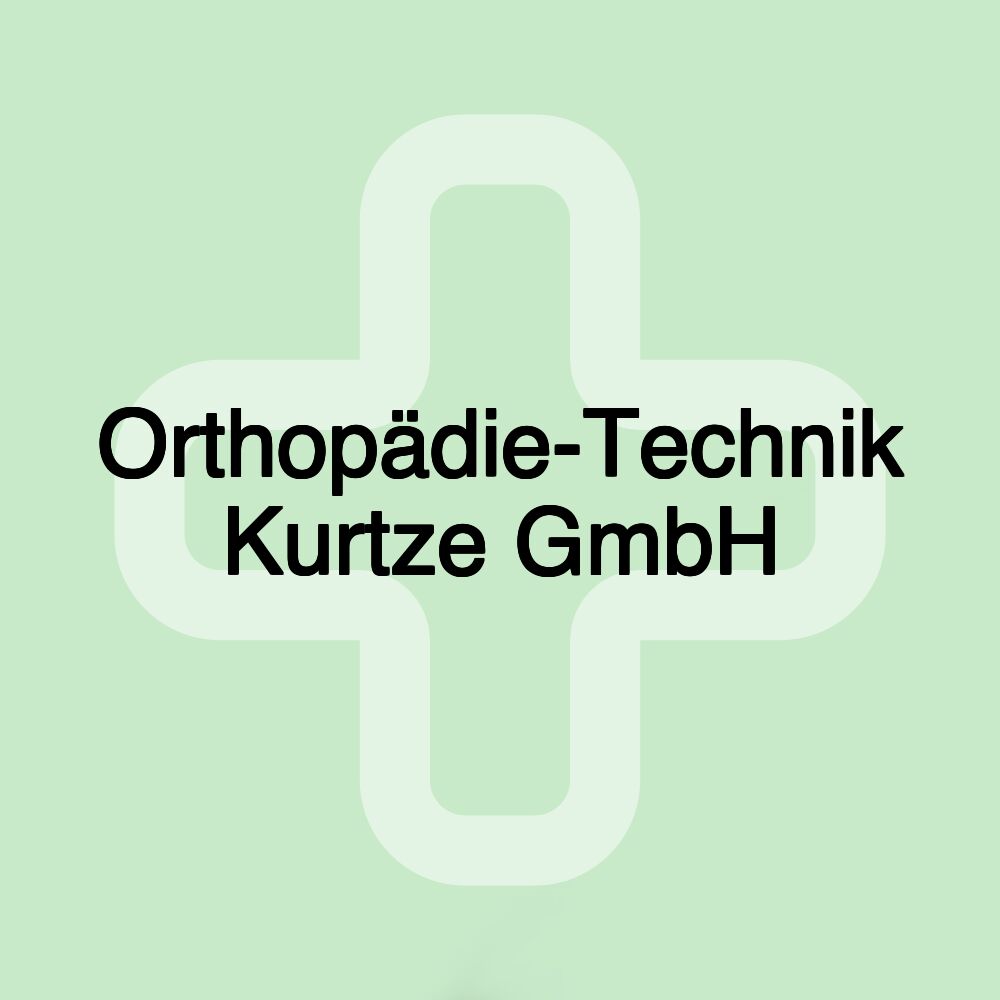 Orthopädie-Technik Kurtze GmbH