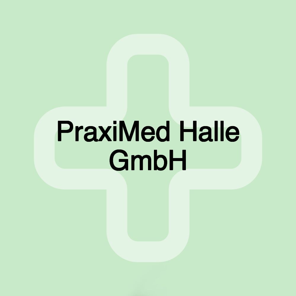 PraxiMed Halle GmbH