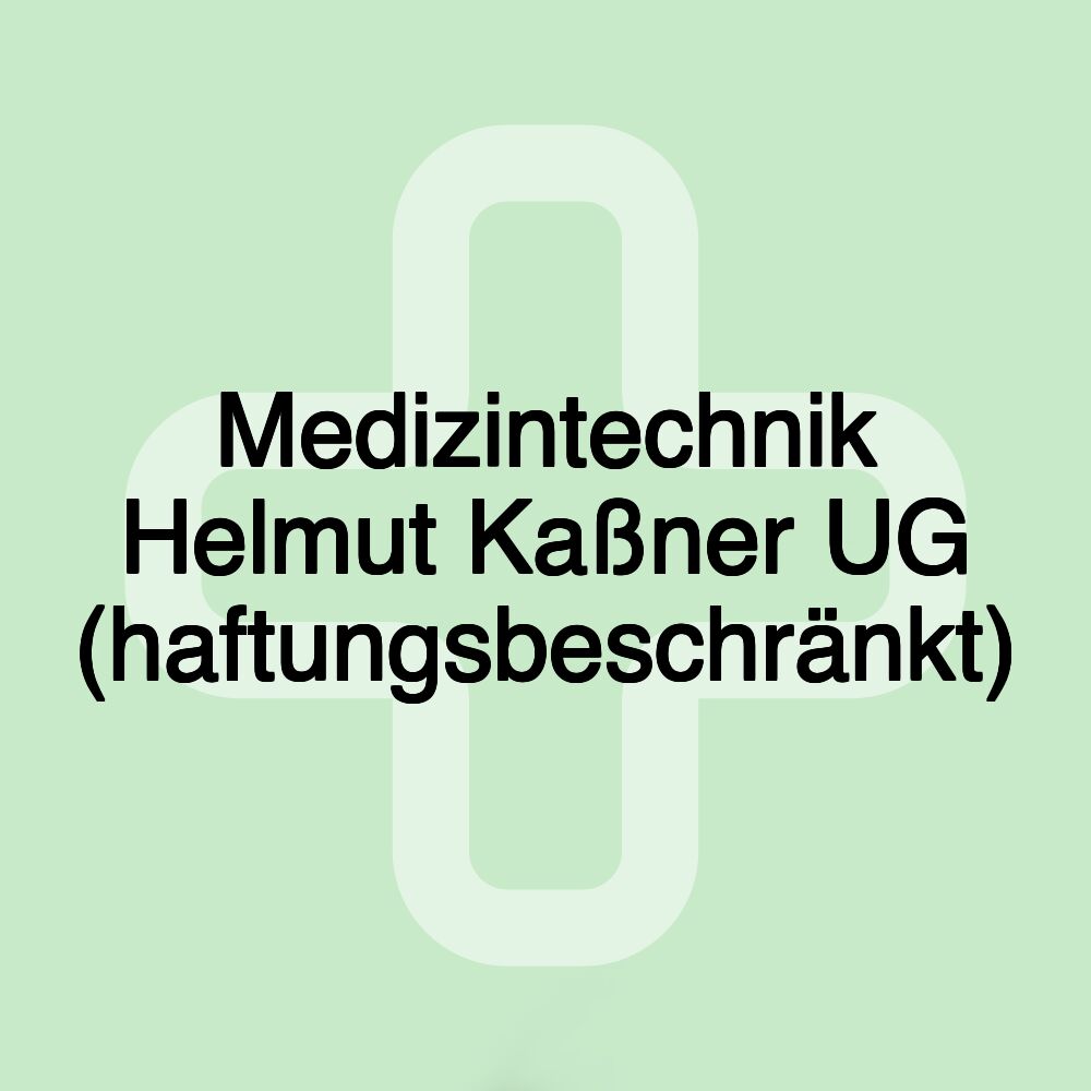 Medizintechnik Helmut Kaßner UG (haftungsbeschränkt)