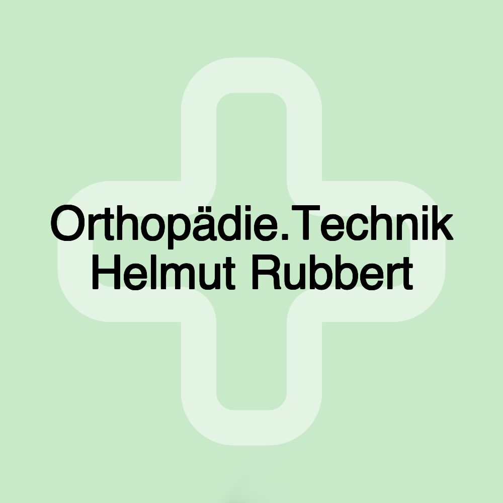 Orthopädie.Technik Helmut Rubbert