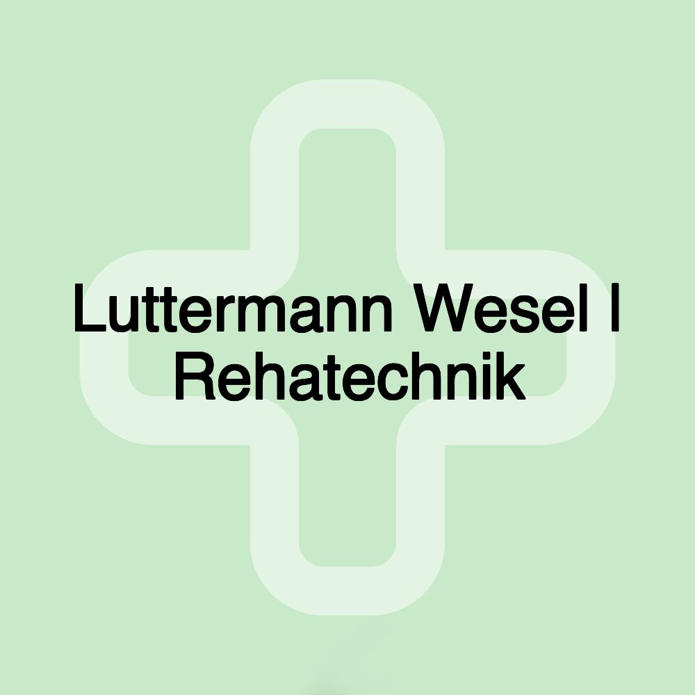 Luttermann Wesel | Rehatechnik