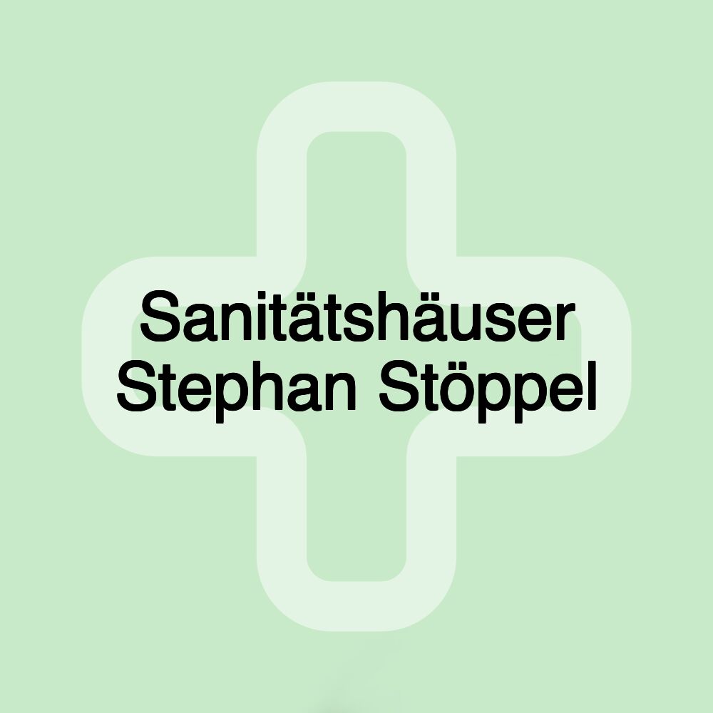 Sanitätshäuser Stephan Stöppel