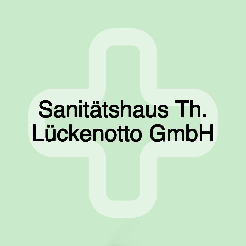 Sanitätshaus Th. Lückenotto GmbH