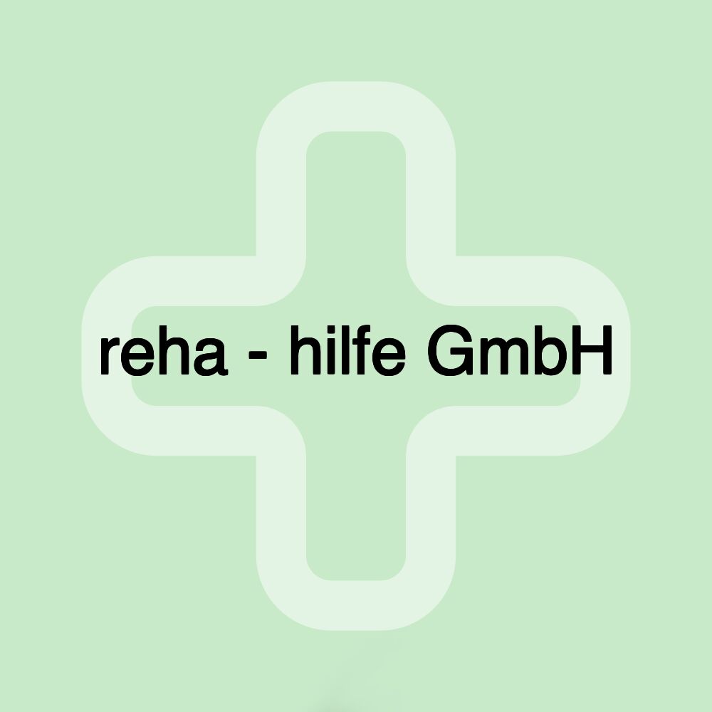 reha - hilfe GmbH