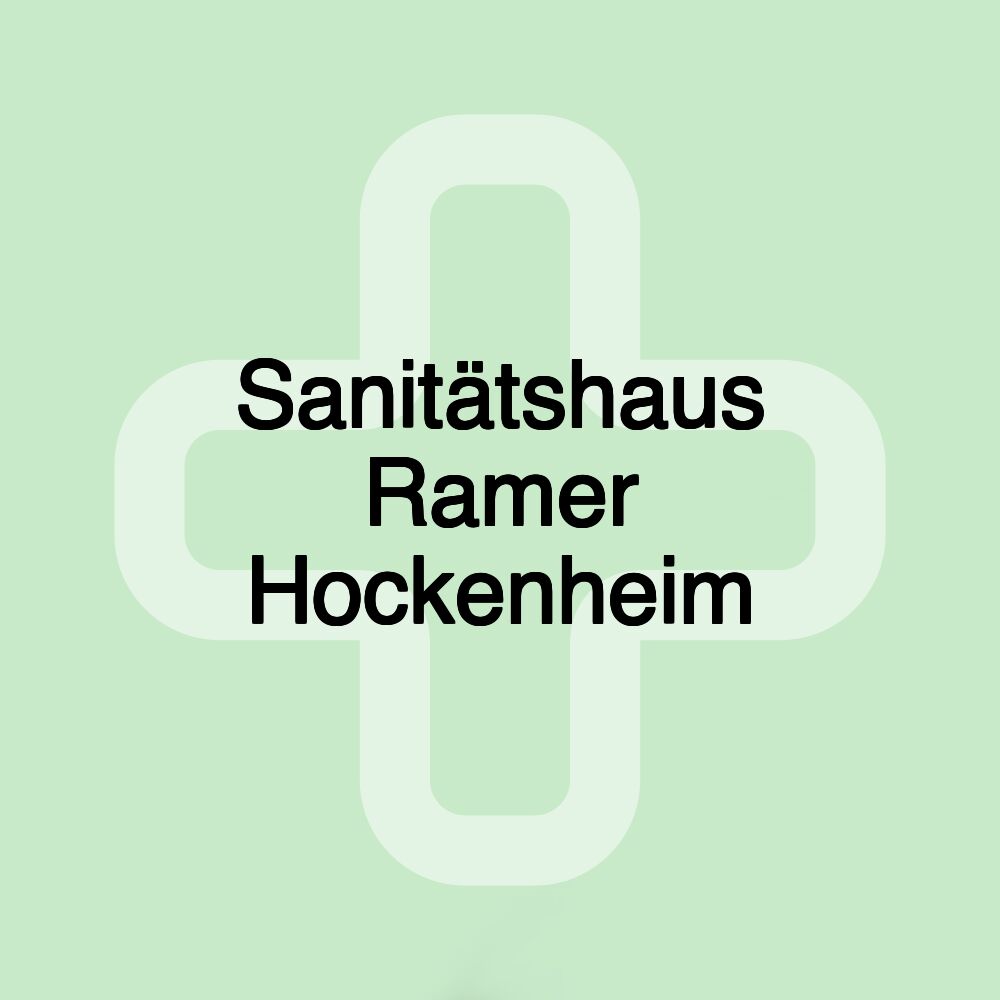 Sanitätshaus Ramer Hockenheim