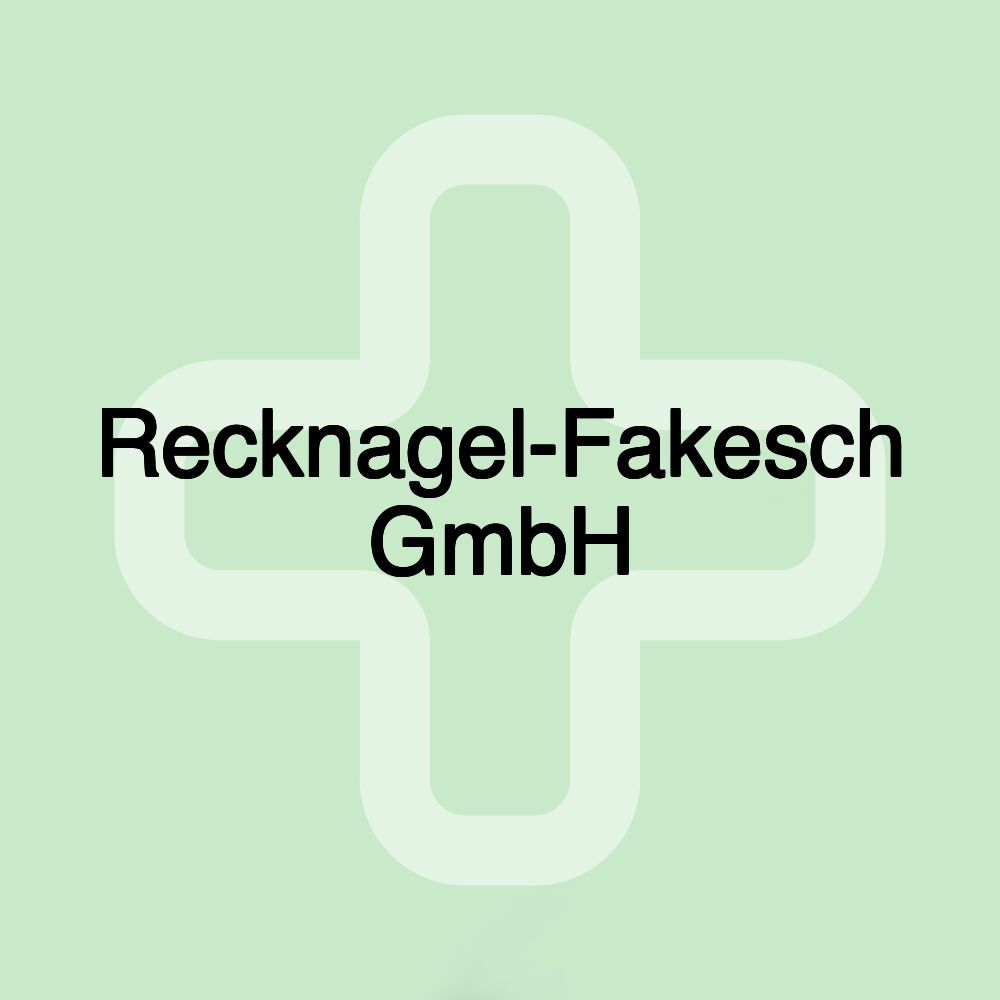 Recknagel-Fakesch GmbH