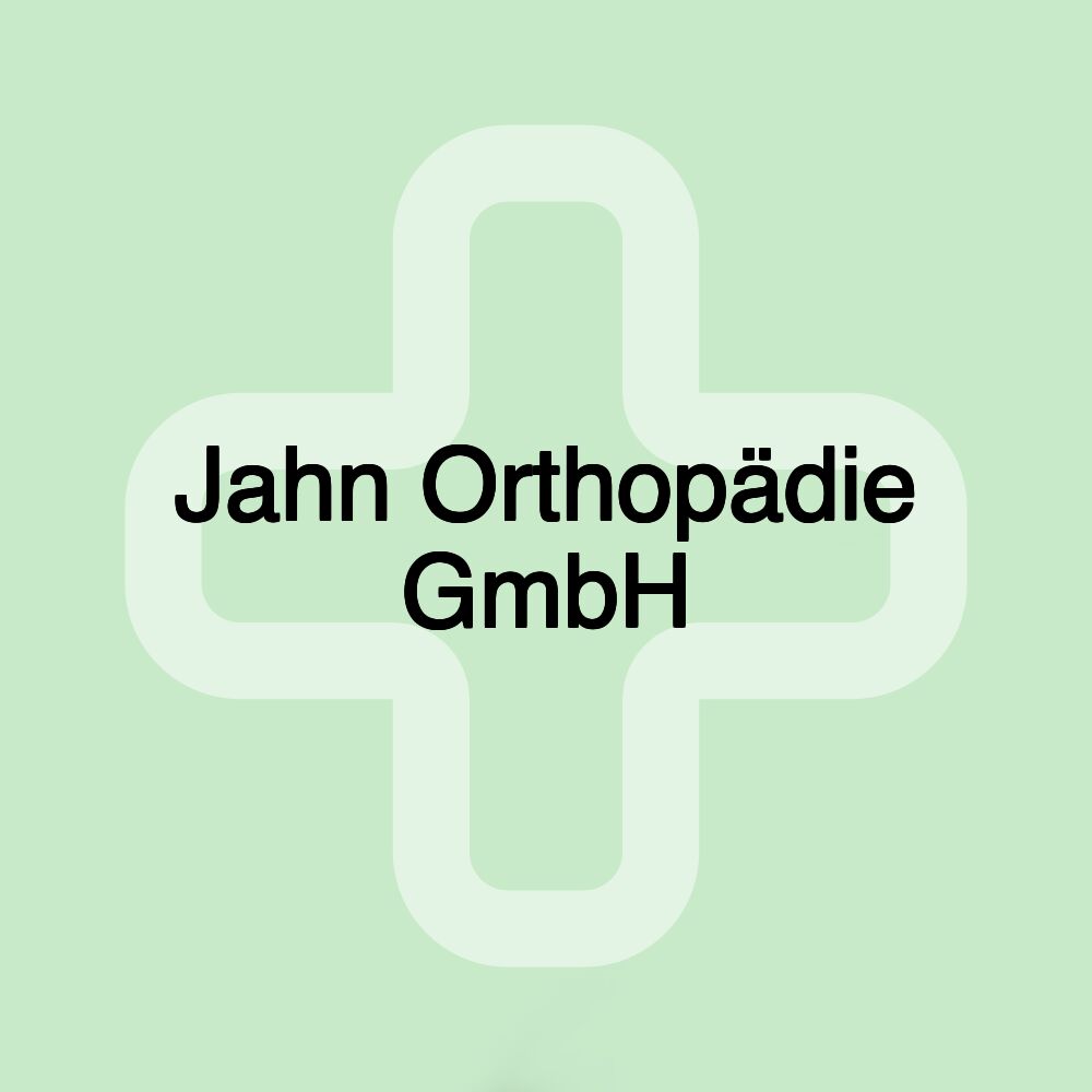 Jahn Orthopädie GmbH