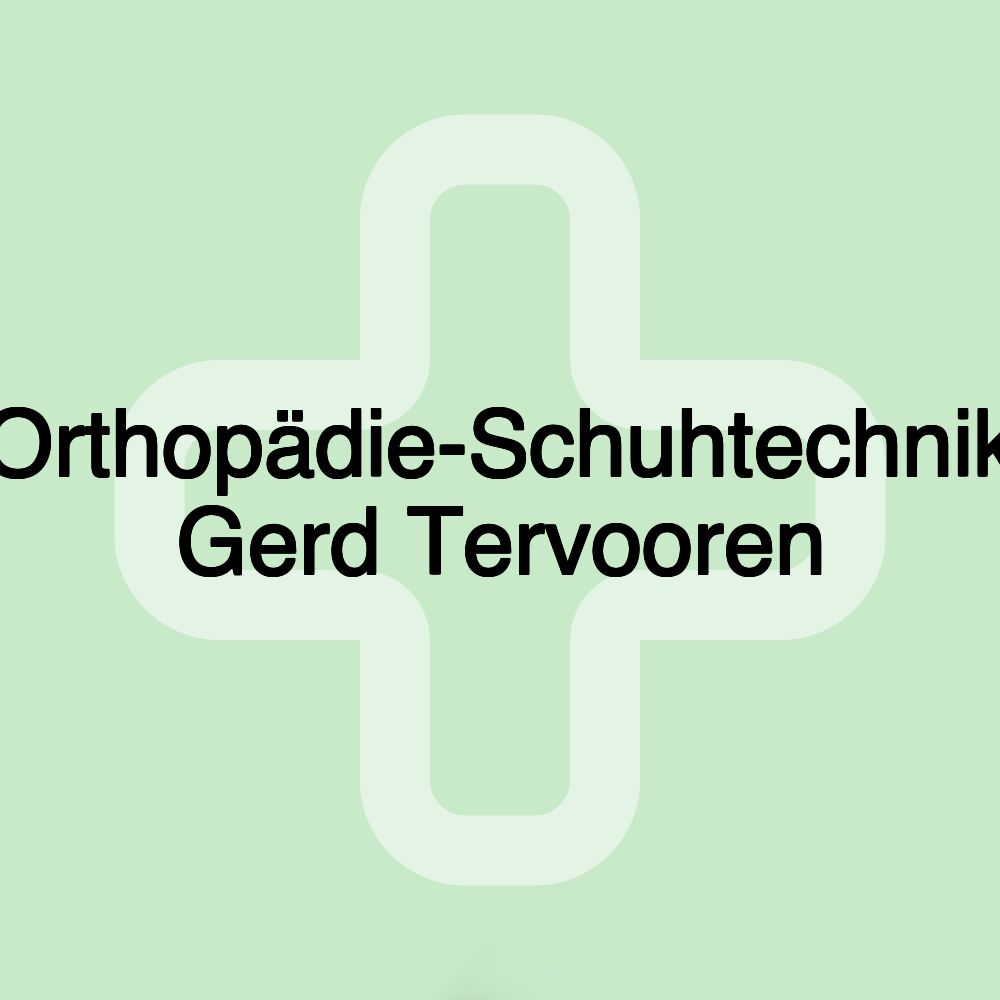 Orthopädie-Schuhtechnik Gerd Tervooren