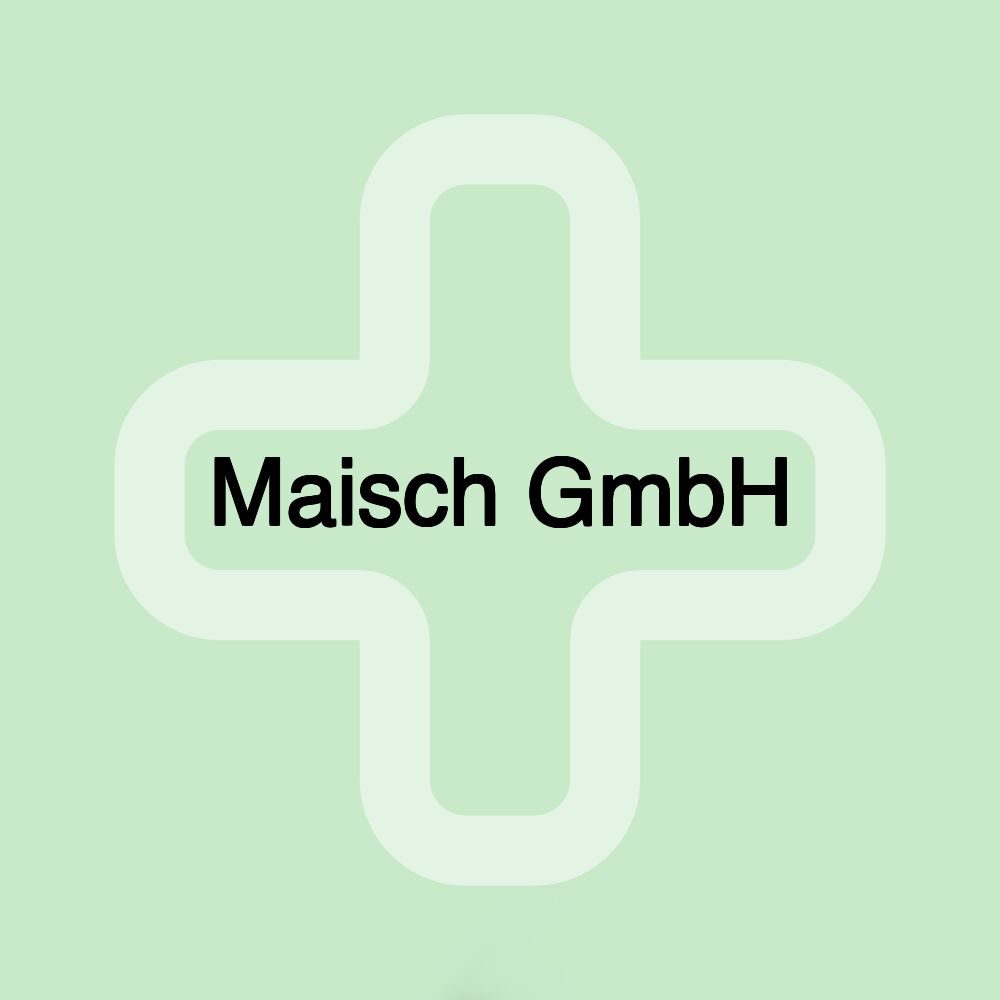 Maisch GmbH