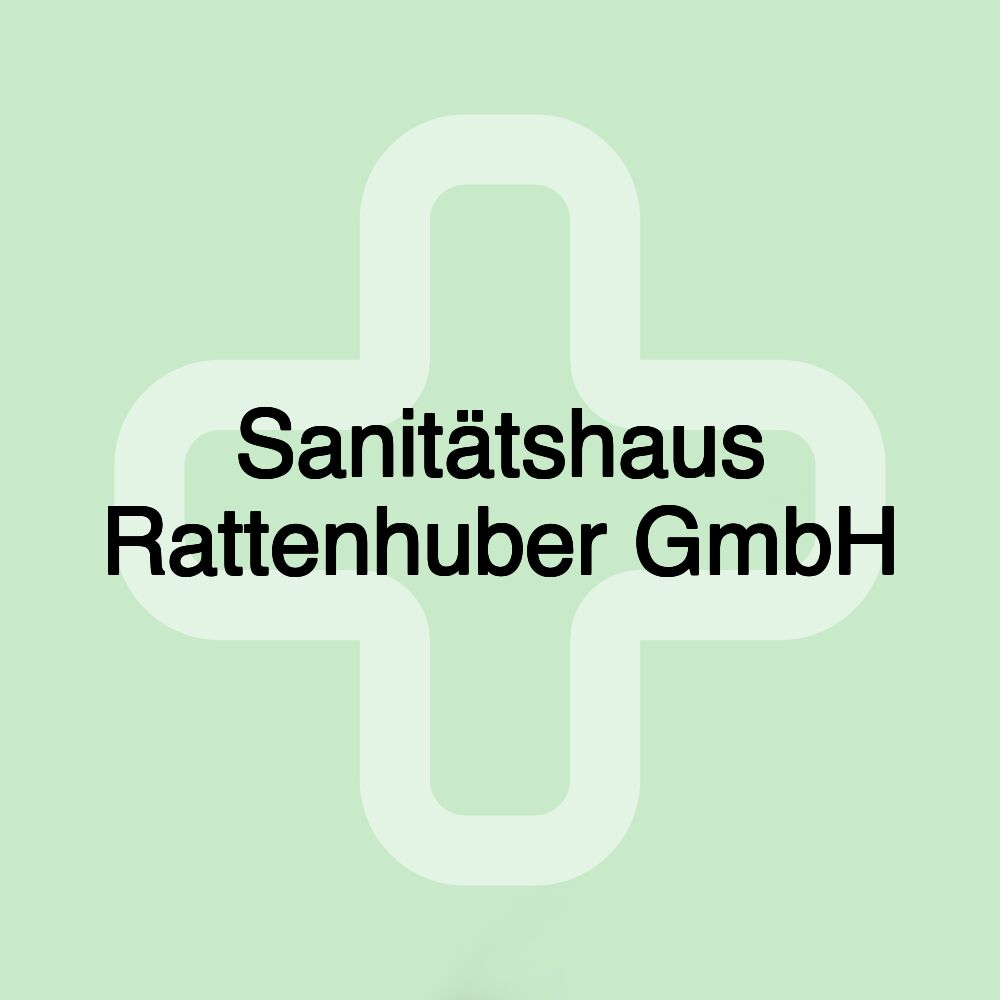 Sanitätshaus Rattenhuber GmbH