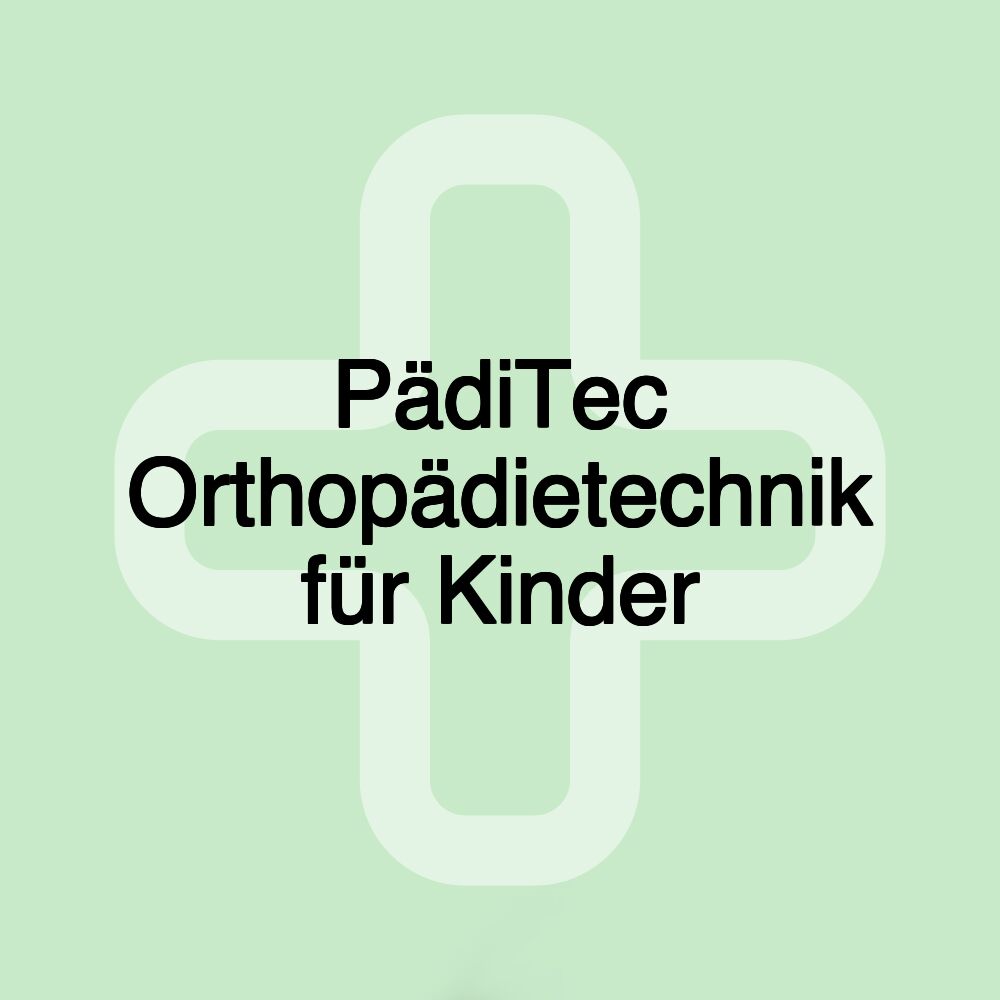 PädiTec Orthopädietechnik für Kinder