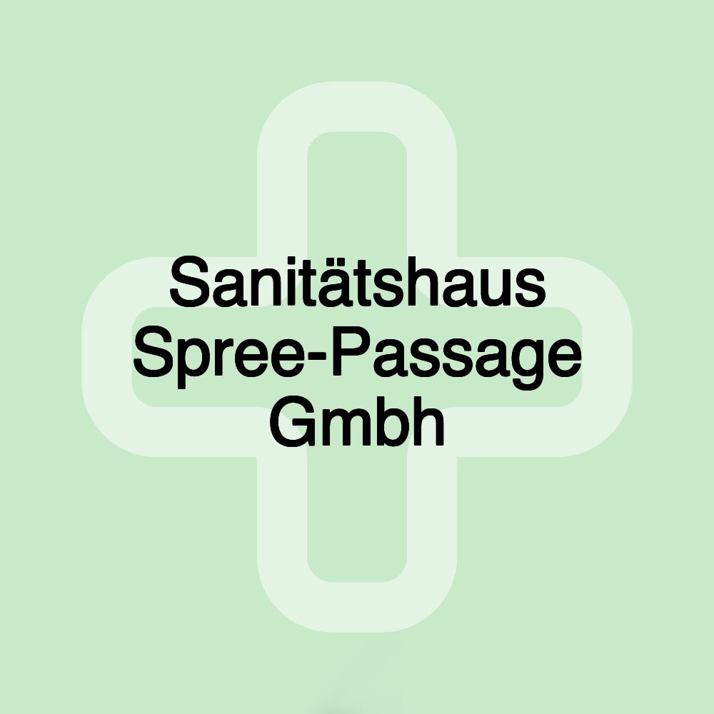 Sanitätshaus Spree-Passage Gmbh