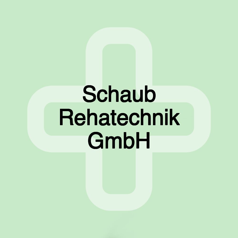 Schaub Rehatechnik GmbH