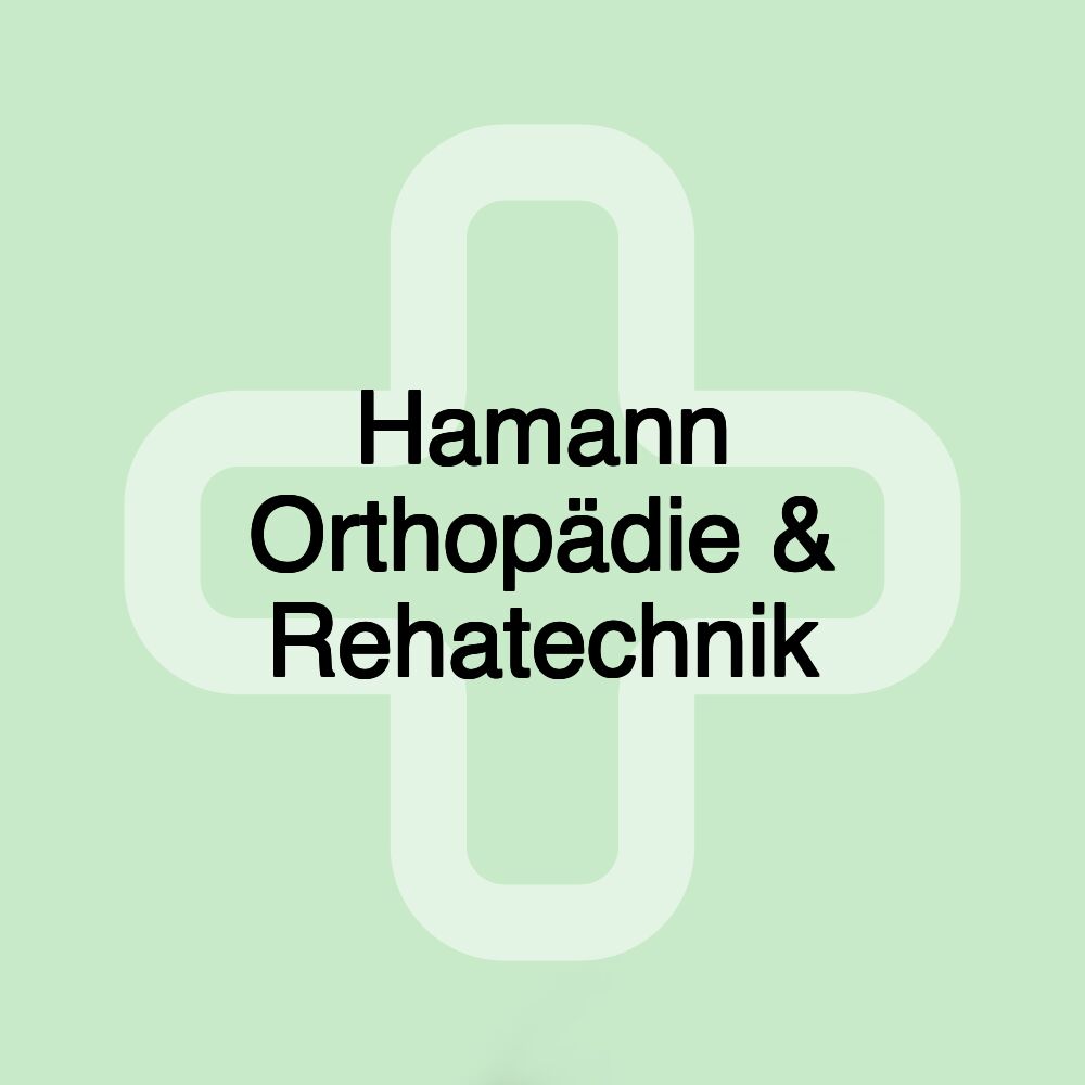 Hamann Orthopädie & Rehatechnik