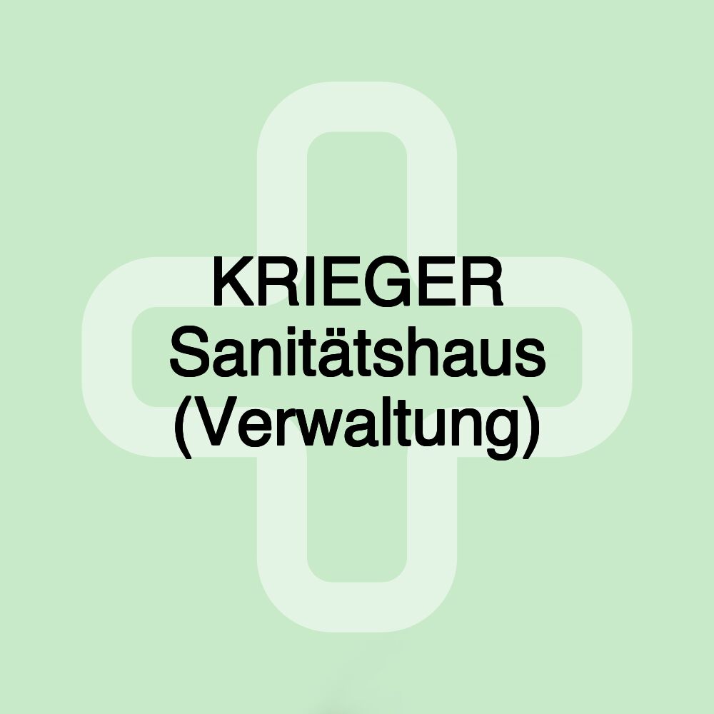 KRIEGER Sanitätshaus (Verwaltung)