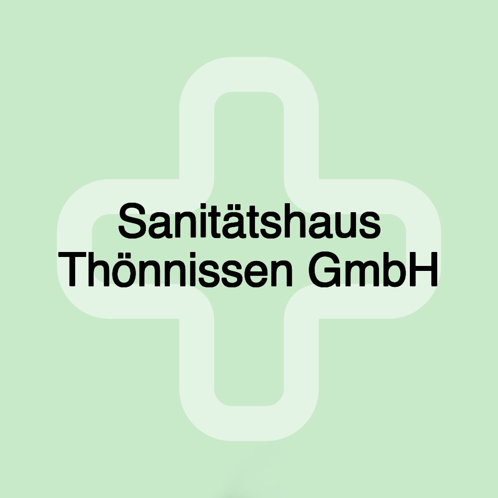 Sanitätshaus Thönnissen GmbH