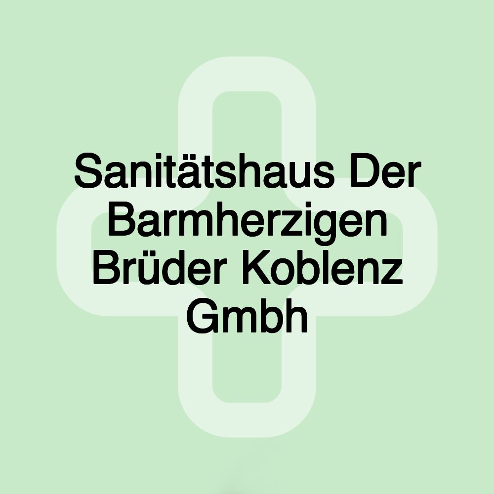 Sanitätshaus Der Barmherzigen Brüder Koblenz Gmbh