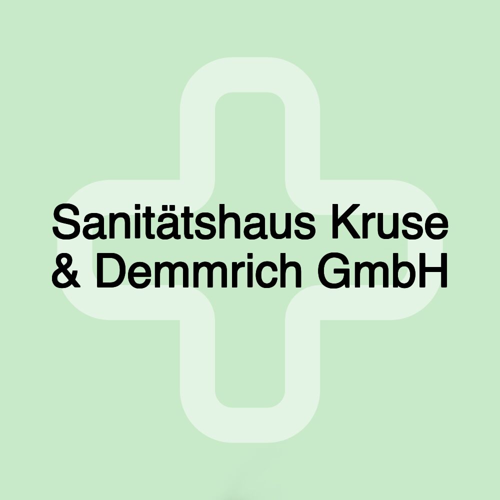 Sanitätshaus Kruse & Demmrich GmbH