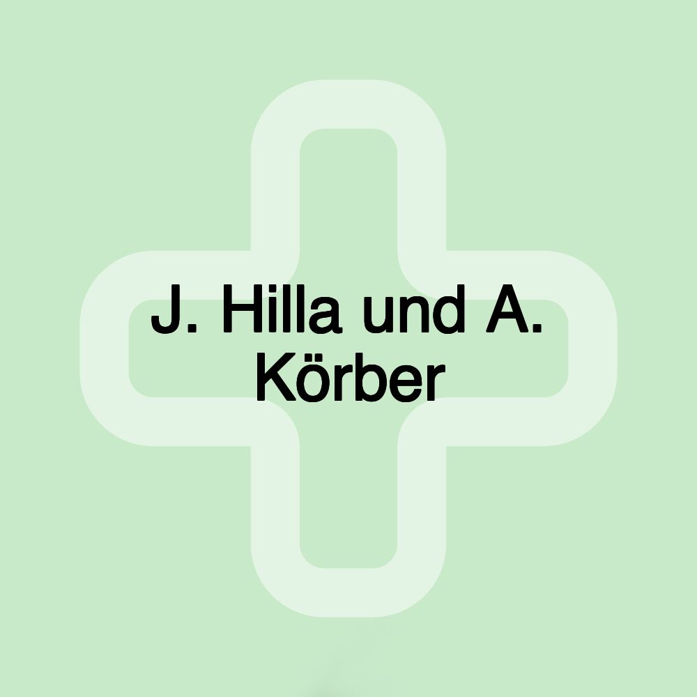 J. Hilla und A. Körber