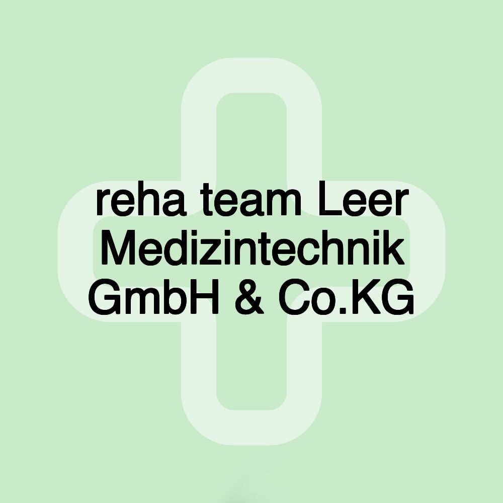 reha team Leer Medizintechnik GmbH & Co.KG