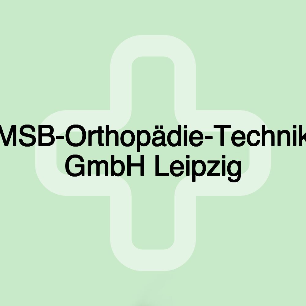 MSB-Orthopädie-Technik GmbH Leipzig