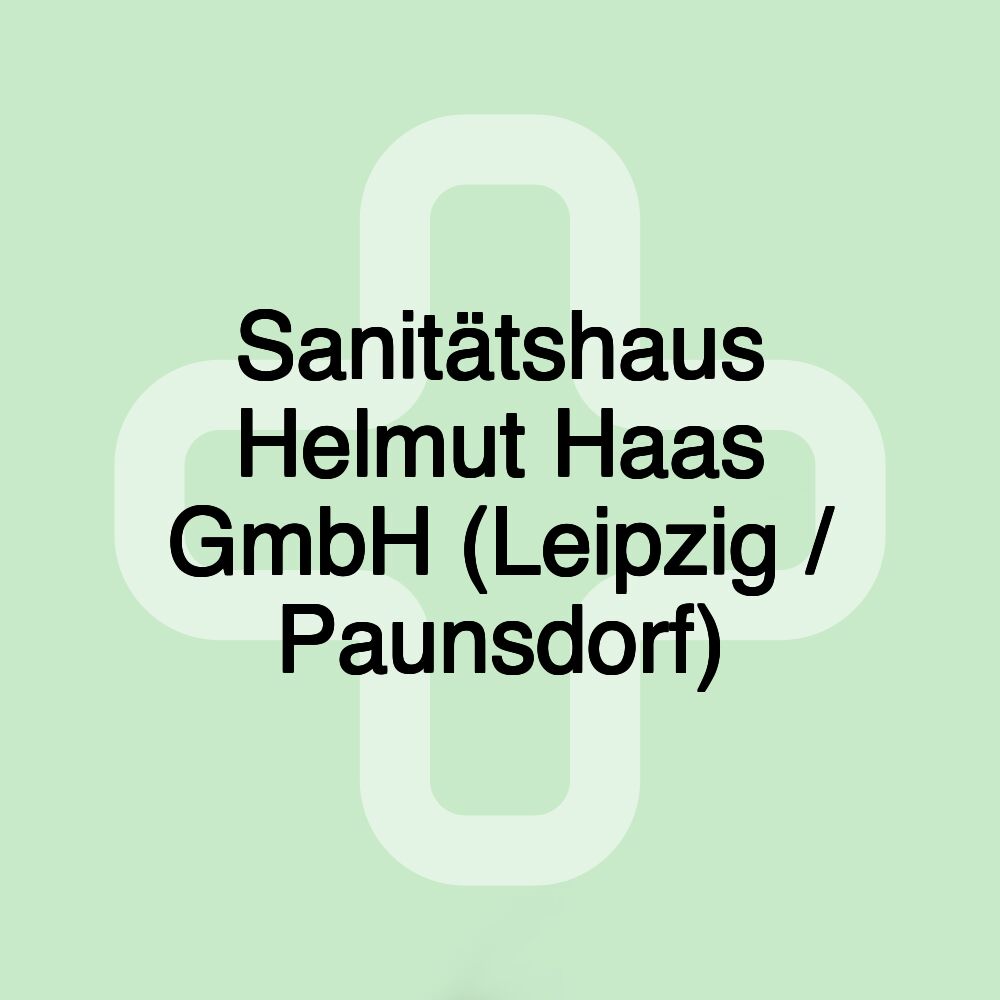 Sanitätshaus Helmut Haas GmbH (Leipzig / Paunsdorf)