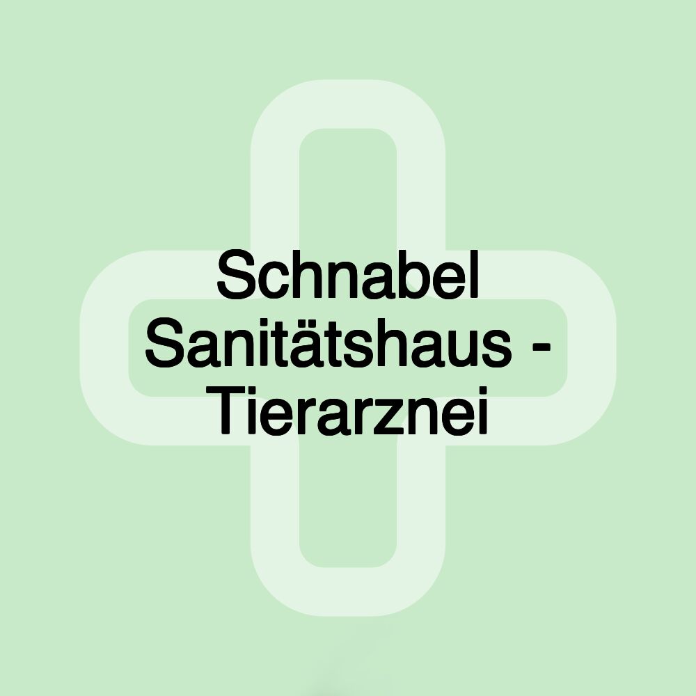 Schnabel Sanitätshaus - Tierarznei