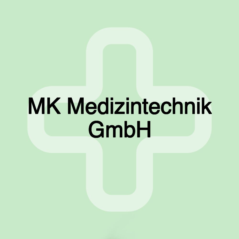 MK Medizintechnik GmbH