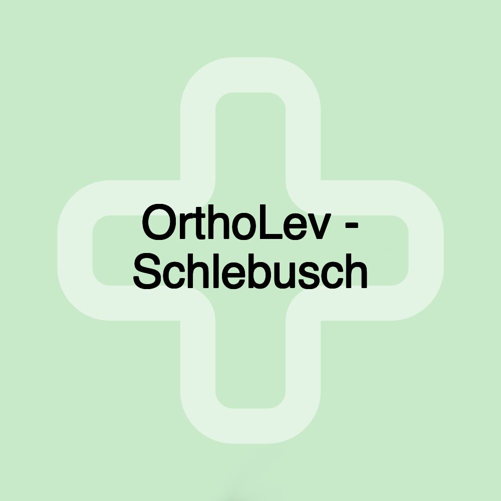 OrthoLev - Schlebusch