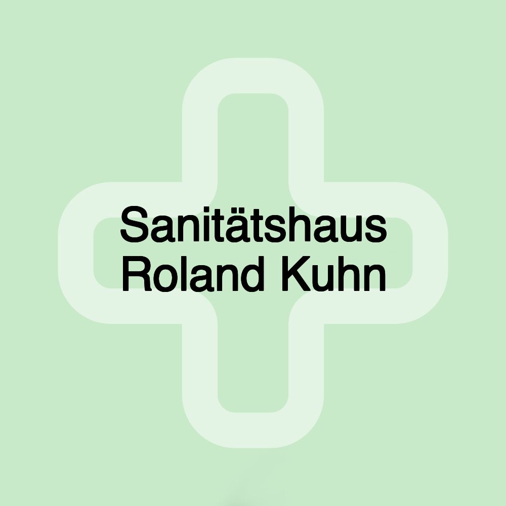 Sanitätshaus Roland Kuhn