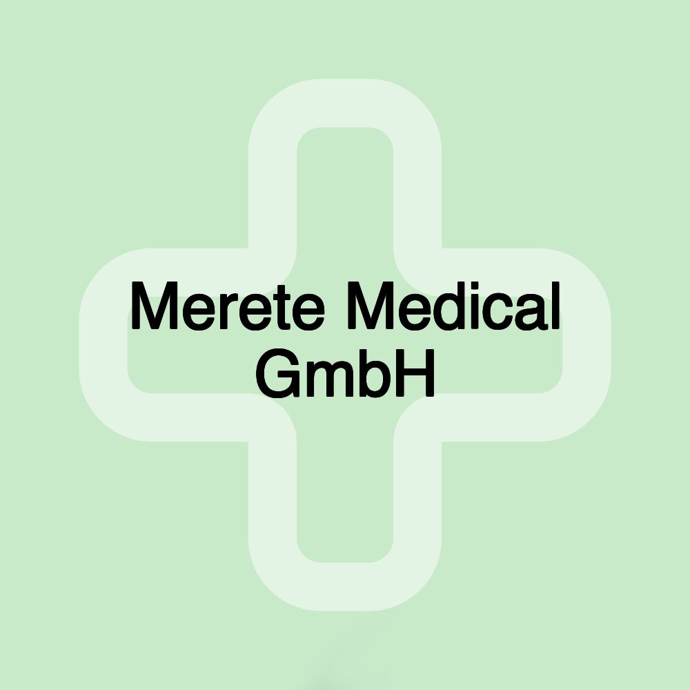 Merete Medical GmbH