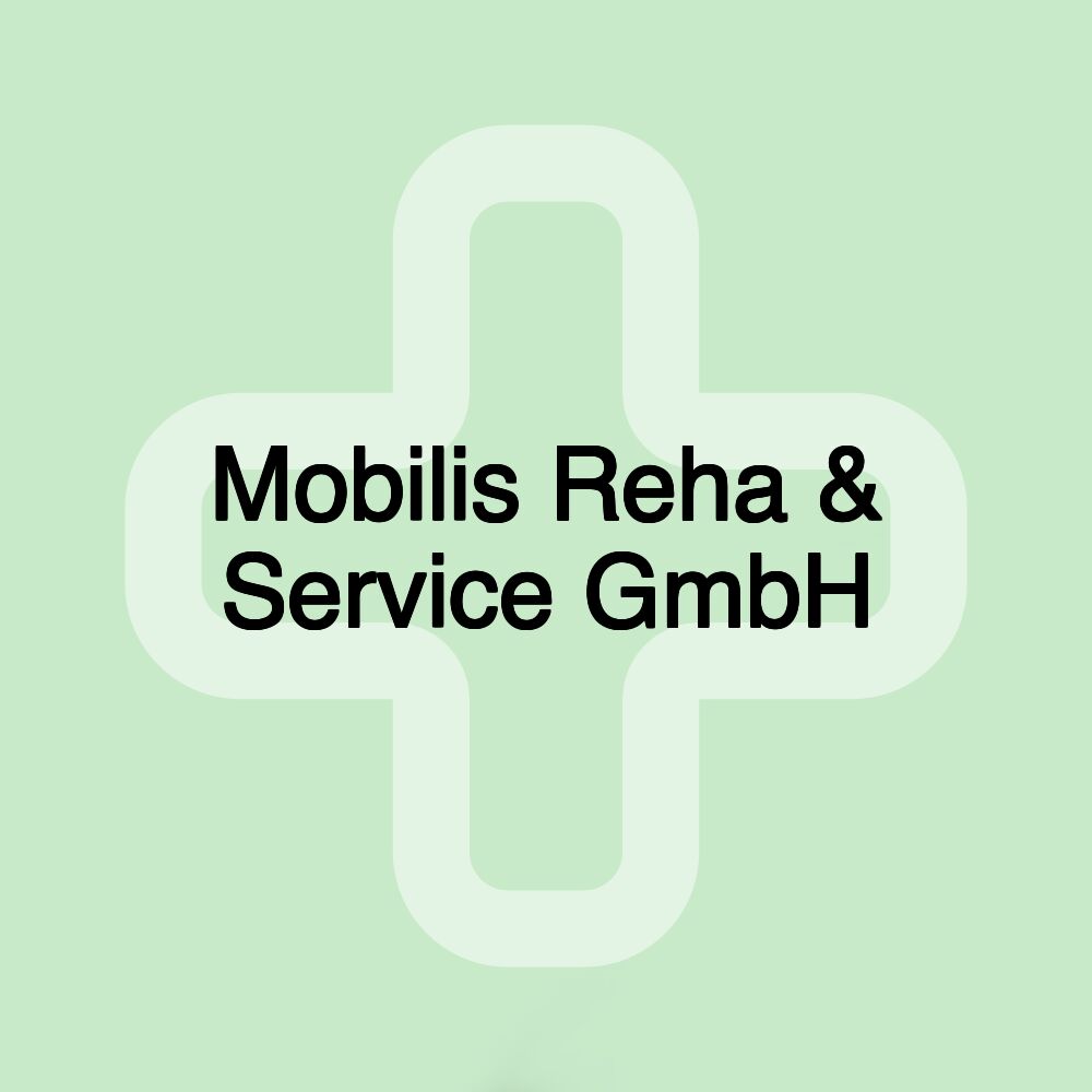 Mobilis Reha & Service GmbH