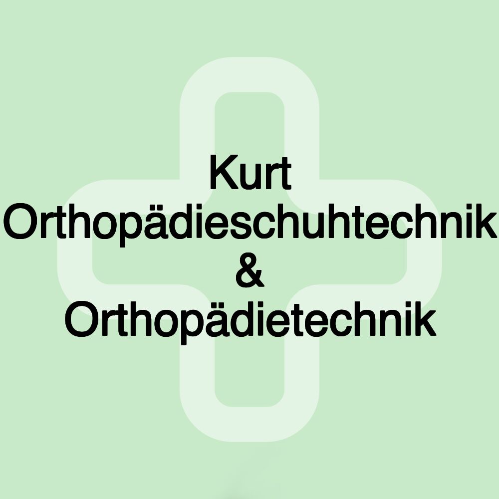 Kurt Orthopädieschuhtechnik & Orthopädietechnik