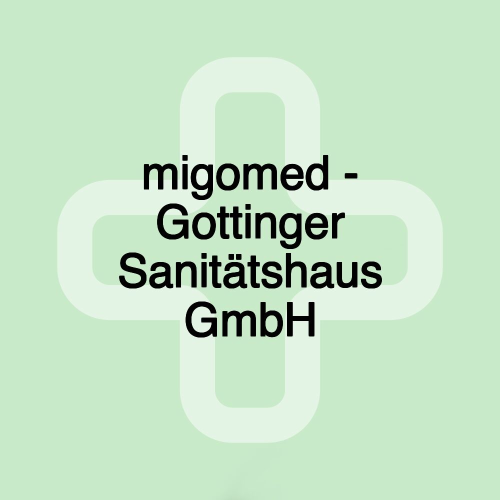 migomed - Gottinger Sanitätshaus GmbH