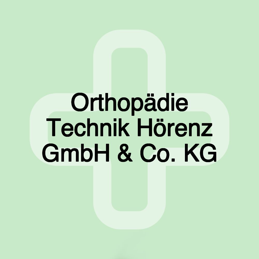 Orthopädie Technik Hörenz GmbH & Co. KG