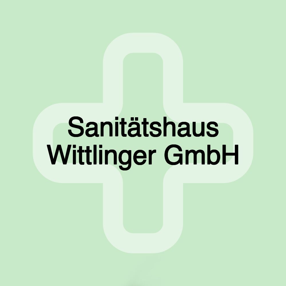 Sanitätshaus Wittlinger GmbH