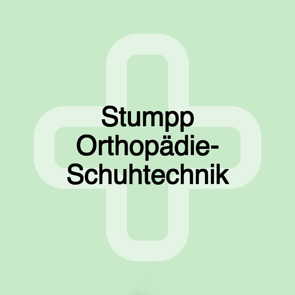 Stumpp Orthopädie- Schuhtechnik