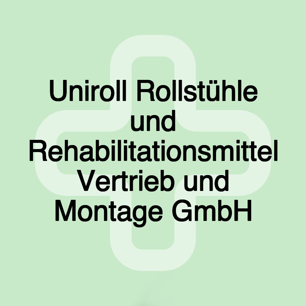 Uniroll Rollstühle und Rehabilitationsmittel Vertrieb und Montage GmbH