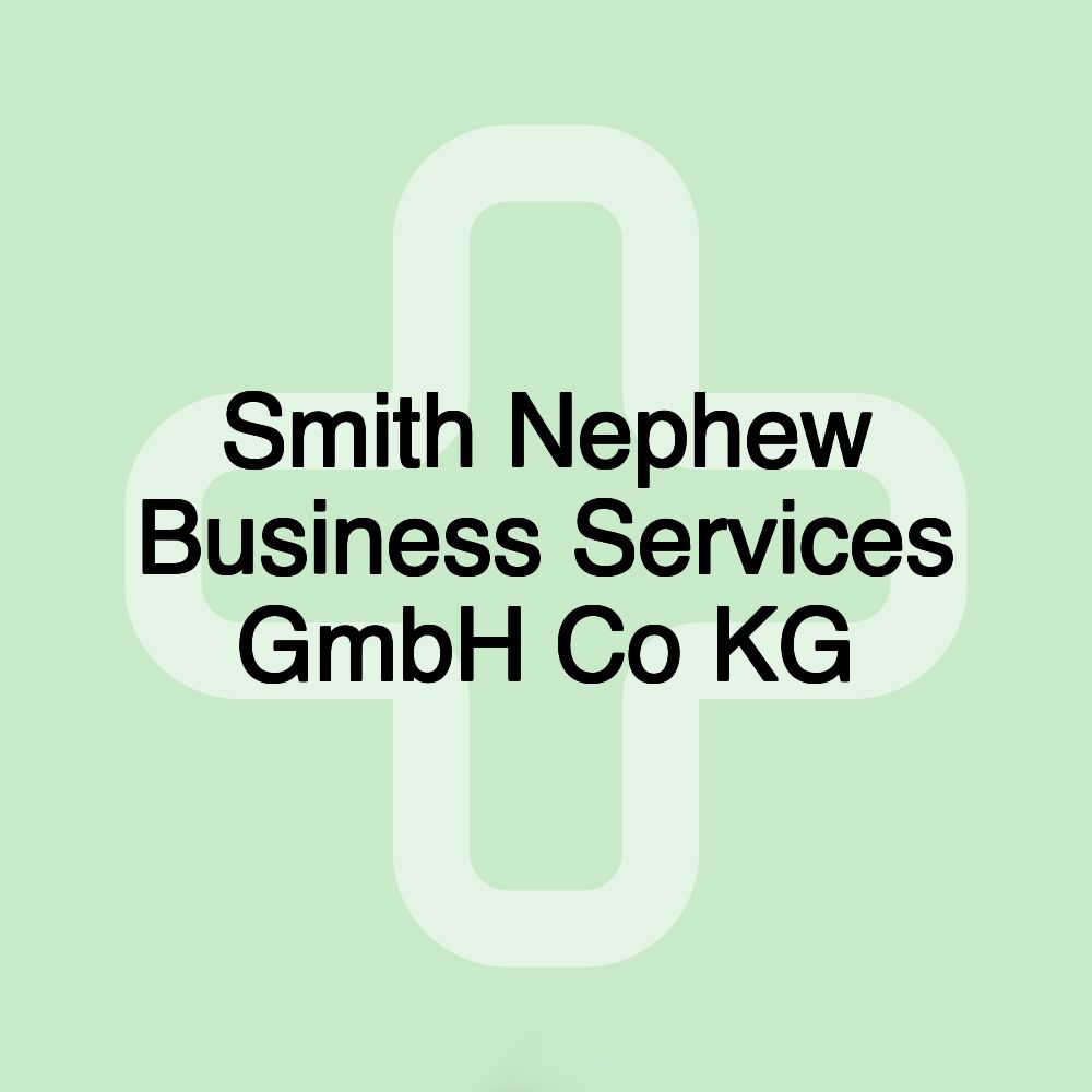 Smith Nephew Business Services GmbH Co KG