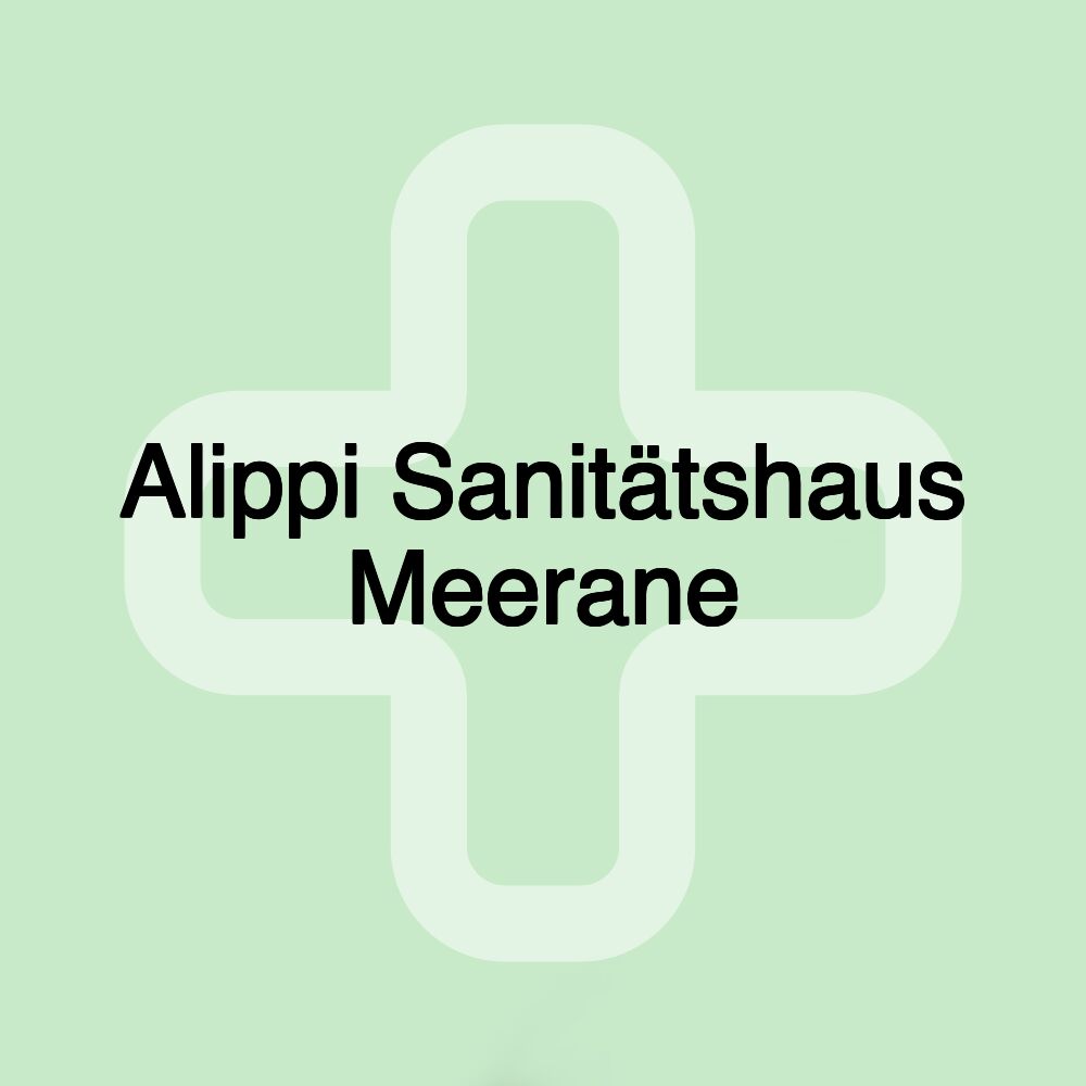 Alippi Sanitätshaus Meerane