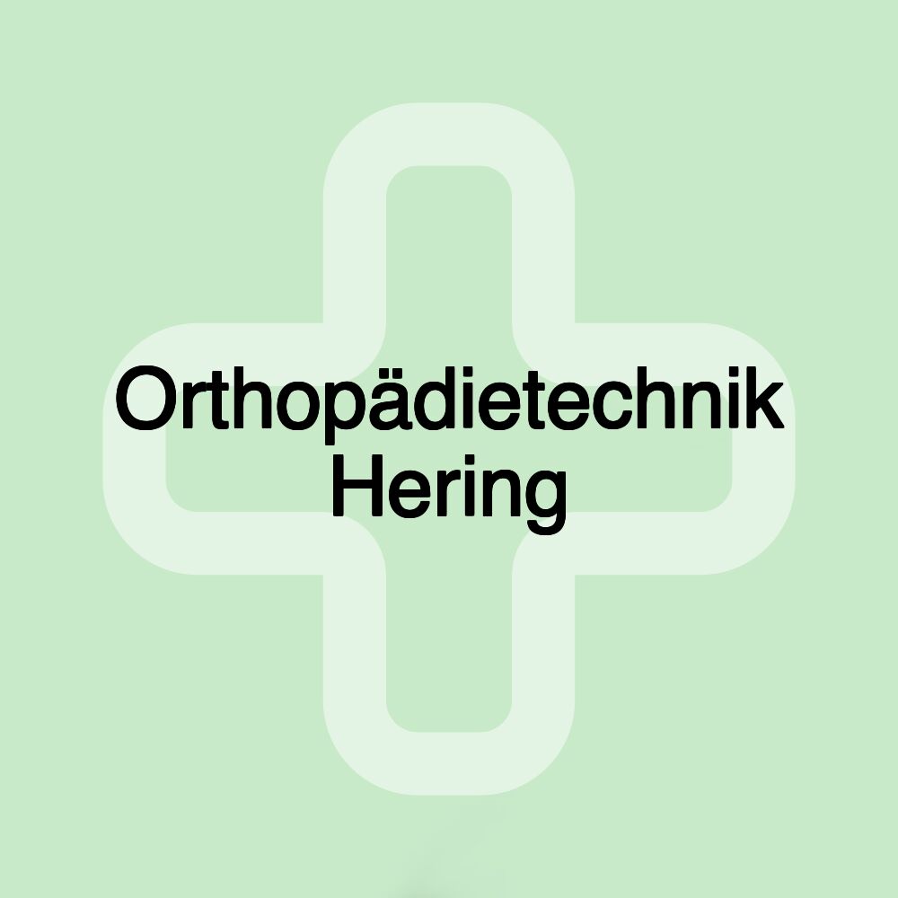 Orthopädietechnik Hering