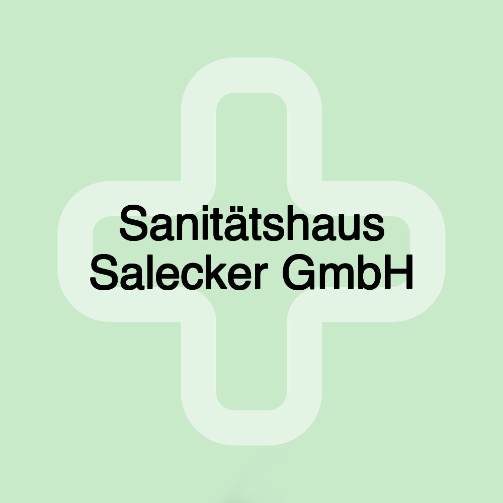 Sanitätshaus Salecker GmbH